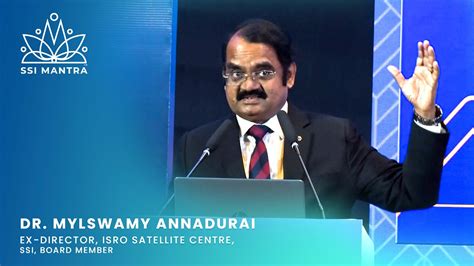 Dr Mylswamy Annadurai At The Smrsc Youtube