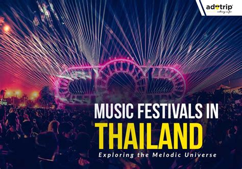 10 Best Music Festivals in Thailand For Your Bucket List 2024