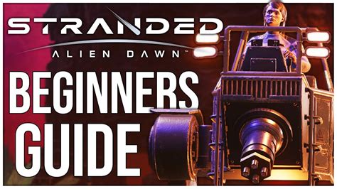 Stranded Alien Dawn Complete Beginners Guide Youtube