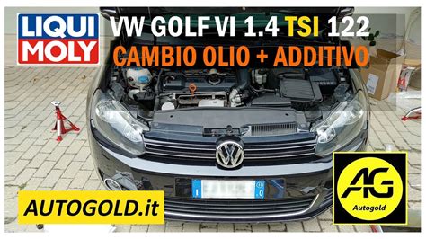 VW GOLF VI 1 4 TSI CAMBIO OLIO MOTORE Oli E Additivi Liqui Moly