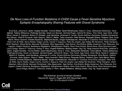 De Novo Loss Of Function Mutations In CHD2 Cause A Fever Sensitive