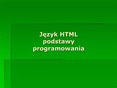 PPT Język HTML podstawy programowania PowerPoint Presentation free