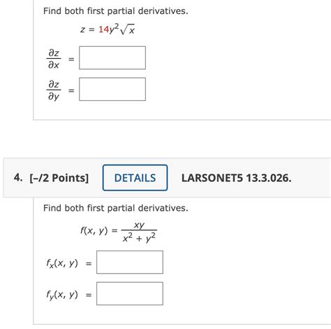 Solved Find Both First Partial Derivatives Z Y X A Chegg