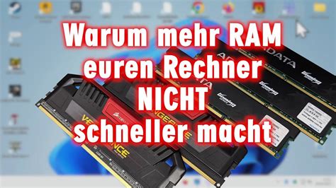 Windows Wird Mit Mehr Ram Nicht Schneller Es Sei Denn Ihr Seid Ram