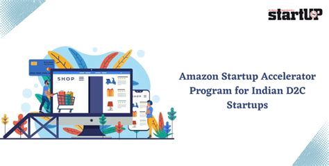 Amazon Startup Accelerator Program For Indian D2c Startups