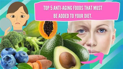 Top 5 Anti Aging Foods That Must Be Added To Your Diet Youtube