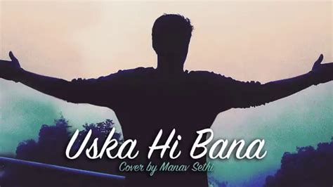 Uska Hi Bana Cover Song Arijit Singh 1920 Youtube