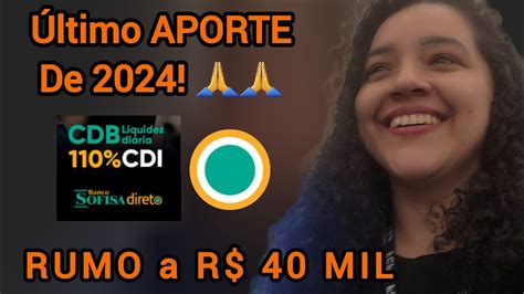 FIZ O MEU 6 e ÚLTIMO APORTE DA MINHA META de 40K no CDB do BANCO