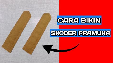 CARA MEMBUAT SKODER PRAMUKA PART 1 YouTube