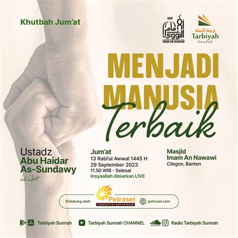 Menjadi Manusia Terbaik Ustadz Abu Haidar As Sundawy Yayasan