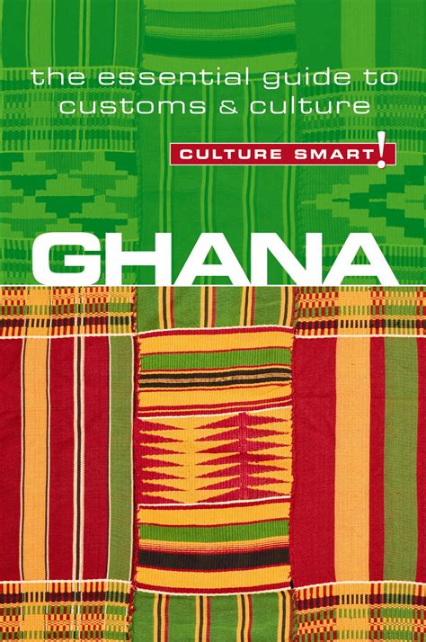 Ghana - Culture Smart!: the essential guide to customs & culture by Ian ...