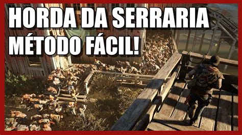 Como passar a horda da serraria método fácil Days Gone Tutorial na