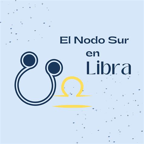 Los Nodos Lunares En Aries Y Libra