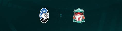 Atalanta X Liverpool Palpites Saiba Onde Assistir Hor Rio E