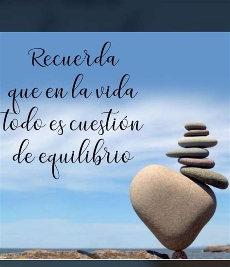 Introducir 49 Imagen Equilibrio En La Vida Frases Abzlocal Mx