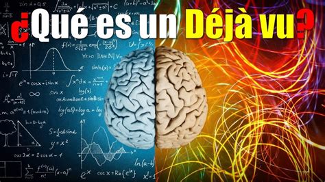 Qué es un déjà vu y por qué sucede Psicología Motivacional