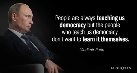 TOP 25 QUOTES BY VLADIMIR PUTIN (of 693) | A-Z Quotes