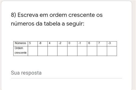 Escreva Em Ordem Crescente Os N Meros Da Tabela A Seguir Me Ajudem