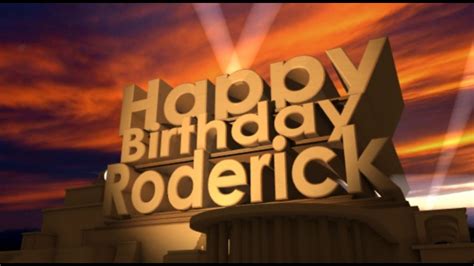 Happy Birthday Roderick Youtube