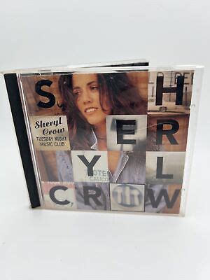 Sheryl Crow Tuesday Night Music Club CD 2002 CD3 731454012621 EBay