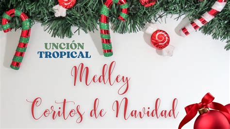 Medley Coritos de Navidad Unción Tropical Video Lyric YouTube