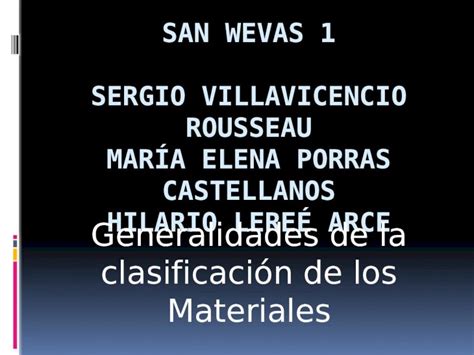 Pptx Generalidades De La Clasificación De Los Materiales Dokumentips