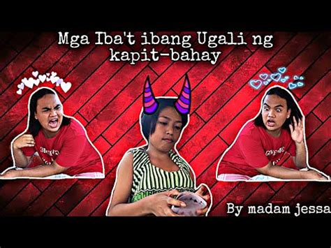 Vlog 4 MGA IBA T IBANG UGALI NG KAPIT BAHAY Makakarelate Ka Dito