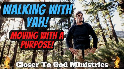 Are You Walking With A Purpose Closer To God Ministries Youtube