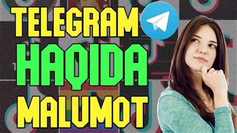 TELEGRAM HAQIDA MALUMOT YouTube