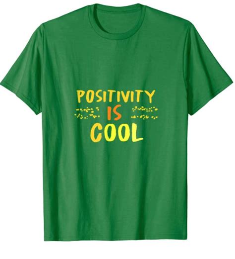 Positive Quote T Shirt For Everyone To Enjoy Positive Quotes