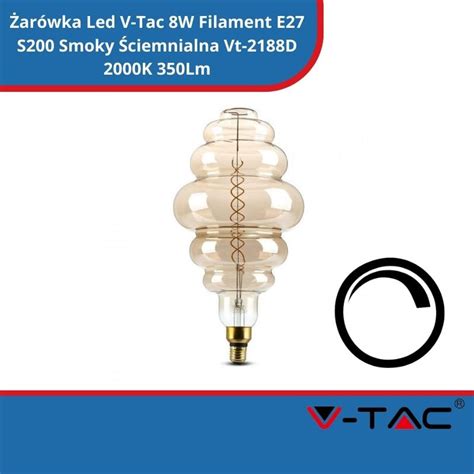 Żarówka Led V Tac 8W Filament E27 S200 Smoky Ściemnialna Vt 2188D 2000K