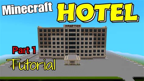 Minecraft Hotel Tutorial Part 1 Youtube