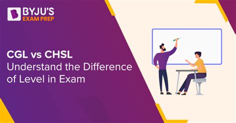 Ssc Cgl Vs Ssc Chsl Difference Of Level In Ssc Exams