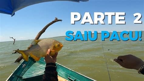 Parte 2 Muito Peixe No Rio Grande CasadoCapiau YouTube