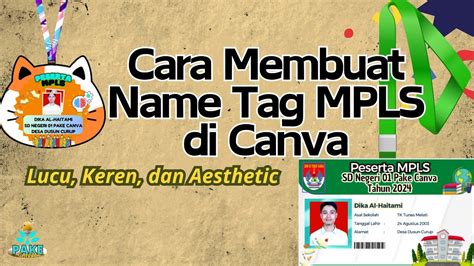 Cara Membuat Name Tag Mpls Di Canva Yang Keren Lucu Dan Aesthetic