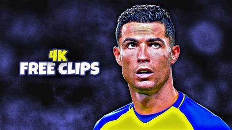 Ronaldo Al Nassr 4k Clips 2160p 60fps Youtube