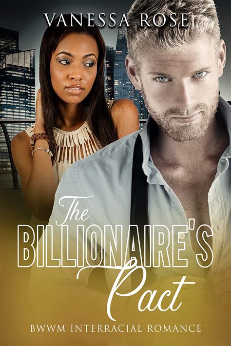 The Billionaire S Pact Bwwm Interracial Romance By Vanessa Rose Goodreads