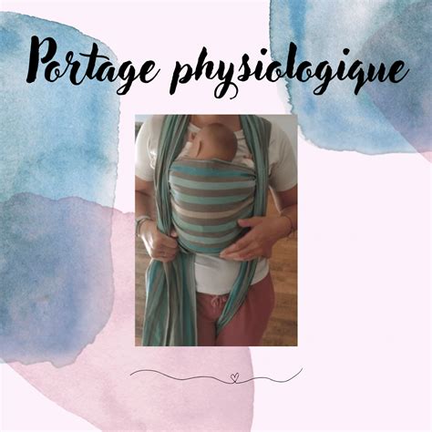 Portage Physiologique B B