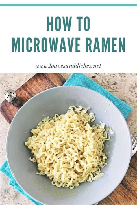 How To Microwave Ramen A Quick And Easy Guide For Perfect Ramen Every