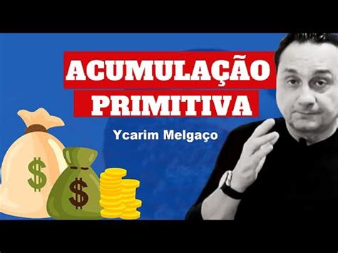 O Que Acumula O Primitiva De Capital Para Marx