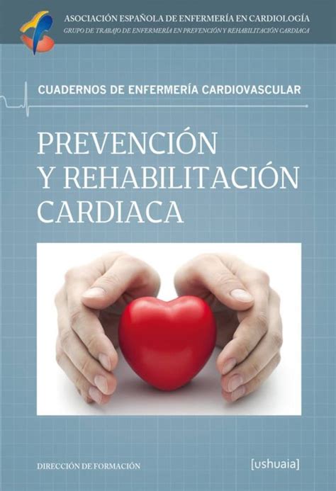 Prevencion Y Rehabilitacion Cardiaca Vvaa Casa Del Libro