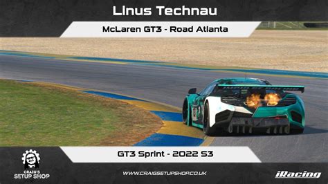 IRacing 22S3 McLaren GT3 GT3 Sprint Road Atlanta LT YouTube