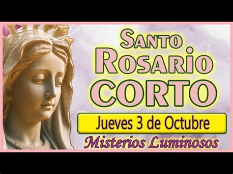 El Santo Rosario De Hoy Oraciones Mensajes Y Alabanzas