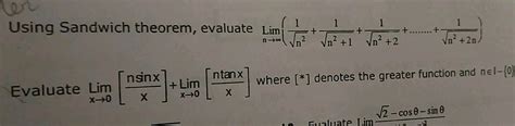 Using Sandwich Theorem Evaluate Lim N Rightarrow Infty Left