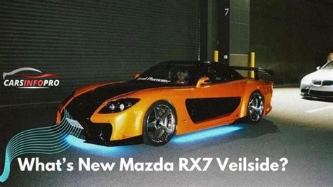 Mazda Veilside Rx Price Specs For Sale Everything You Need To Know