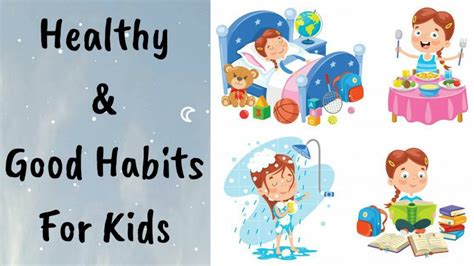 Good Habits For Kids Good And Healthy Habits In English Good