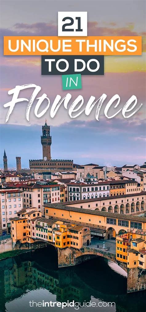 21 Unique Things To Do In Florence 2024 Hidden Gems Quirky