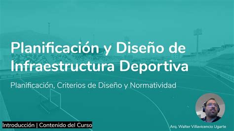 Curso de Infraestructura Deportiva 1 0 Introducción YouTube