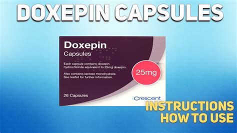 Doxepin Capsules How To Use Uses Dosage Side Effects