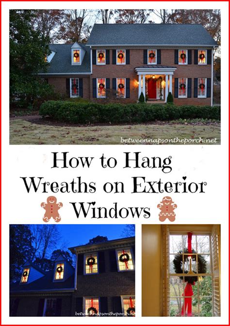 How To Hang Wreaths On Outside Exterior Windows